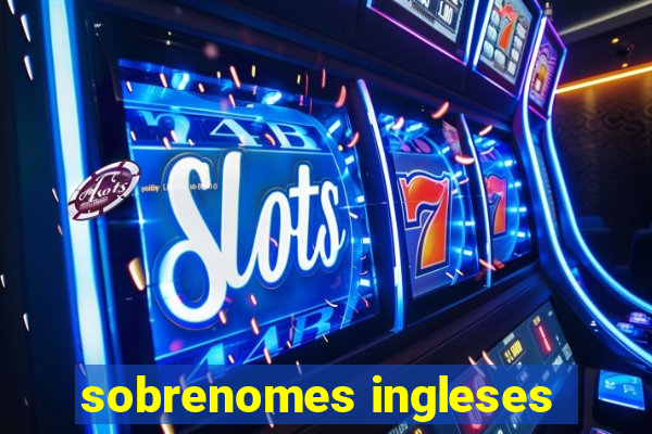 sobrenomes ingleses